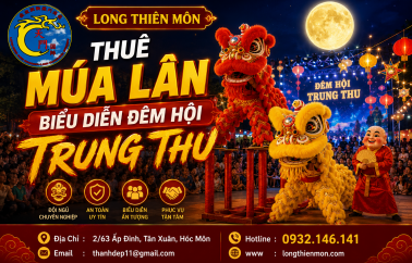 Thuê múa lân biểu diễn đêm hội Trung Thu: 5 Bí Quyết Đỉnh Cao 2026