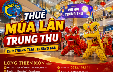Thuê múa lân Trung Thu cho trung tâm thương mại uy tín 2026